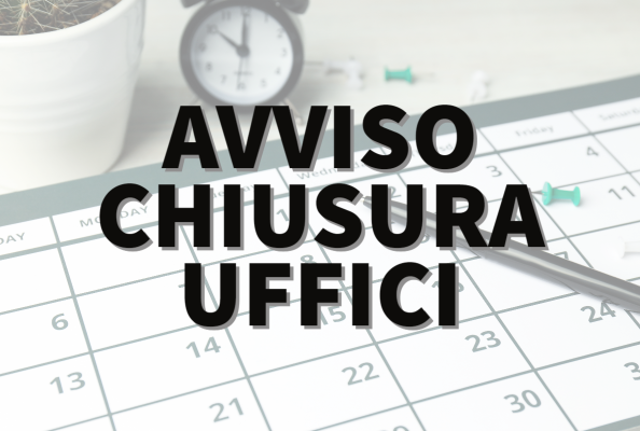 Chiusura uffici al pubblico.